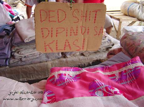 One of her famous signs captured in Wao, Lanao del Norte, selling bed sheets